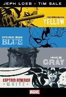 Marvel Knights: Jeph Loeb & Tim Sale: Yellow, Blue, Gray & W Loeb Jeph