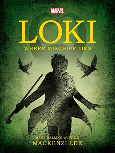 Marvel Loki Where Mischief Lies Lee Mackenzi