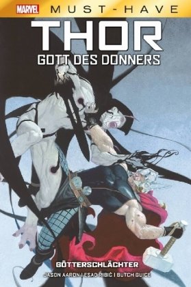 Marvel Must-Have: Thor: Gott des Donners - Götterschlächter Panini Manga und Comic