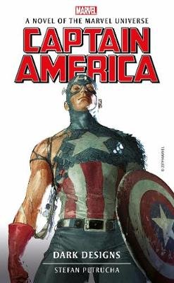 Marvel Novels - Captain America: Dark Designs Petrucha Stefan