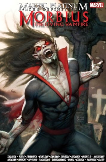 Marvel Platinum: The Definitive Morbius: The Living Vampire Opracowanie zbiorowe