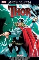 Marvel Platinum: The Definitive Thor Redux Panini Publishing Ltd.