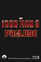Marvel's Iron Man 3: The Movie Prelude Pilgrim Will, Gage Christos, Rasonos Ramon
