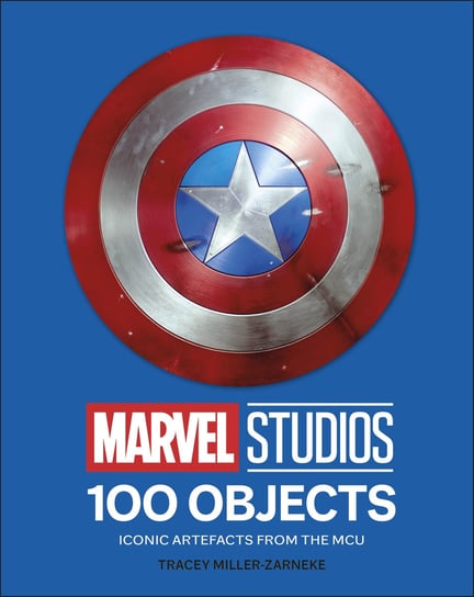 Marvel Studios 100 Objects: Iconic Artifacts from the MCU Opracowanie zbiorowe