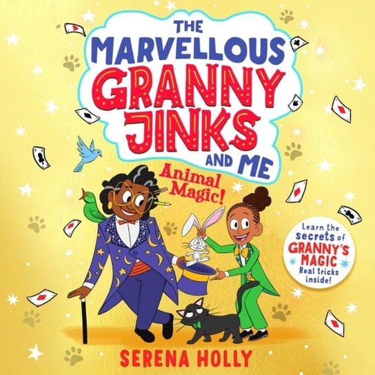 Marvellous Granny Jinks and Me: Animal Magic! Holly Serena
