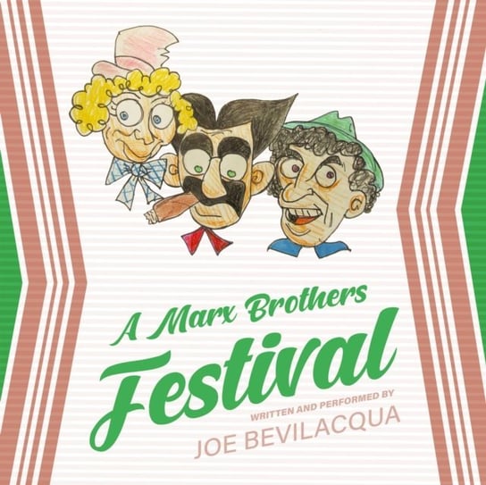 Marx Brothers Festival Bevilacqua Joe