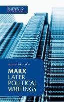 Marx: Later Political Writings Carver Terrell