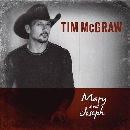 Mary and Joseph Tim McGraw