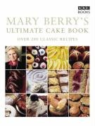 Mary Berry's Ultimate Cake Book (Second Edition) Berry Mary