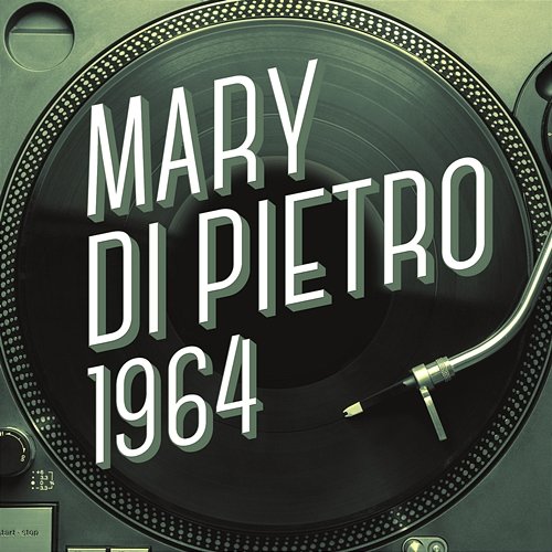 Mary Di Pietro 1964 Mary Di Pietro