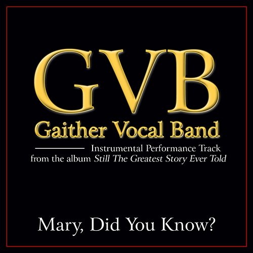Mary, Did You Know? Gaither Vocal Band