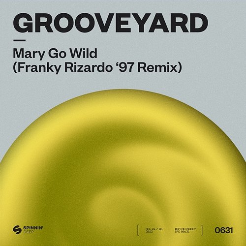 Mary Go Wild! Grooveyard