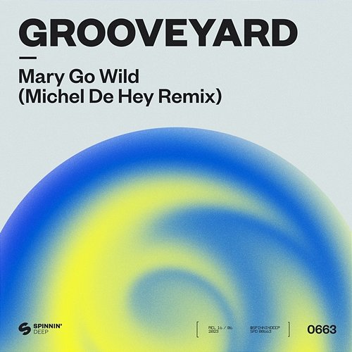 Mary Go Wild Grooveyard