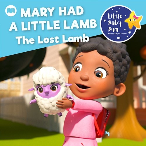 Mary Had a Little Lamb - The Lost Lamb Little Baby Bum Nursery Rhyme Friends
