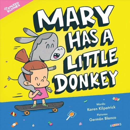 Mary Has a Little Donkey Karen Kilpatrick
