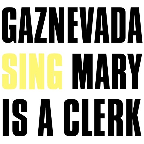 Mary Is A Clerk Gaznevada