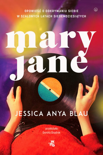 Mary Jane Blau Jessica Anya