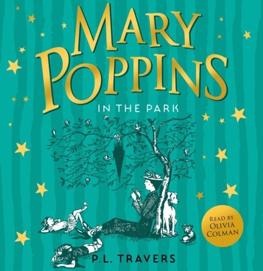 Mary Poppins in the Park Travers P.L.