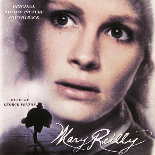 Mary Reilly (Original Motion Picture Soundtrack) Various Artists