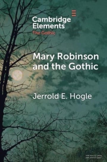 Mary Robinson and the Gothic Opracowanie zbiorowe
