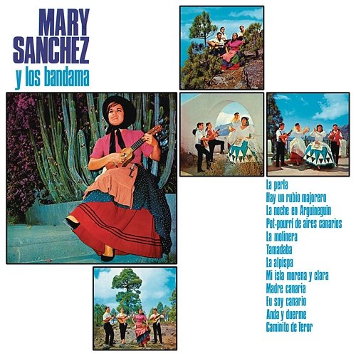 Mary Sánchez y Los Bandama (1970) Mary Sánchez, Los Bandama