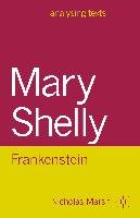 Mary Shelley: Frankenstein Marsh Nicholas