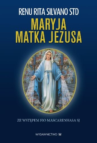 Maryja Matka Jezusa Silvano Renu Rita