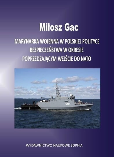 Marynarka wojenna w Polskiej polityce bezpiecz. .. Miłosz Gac