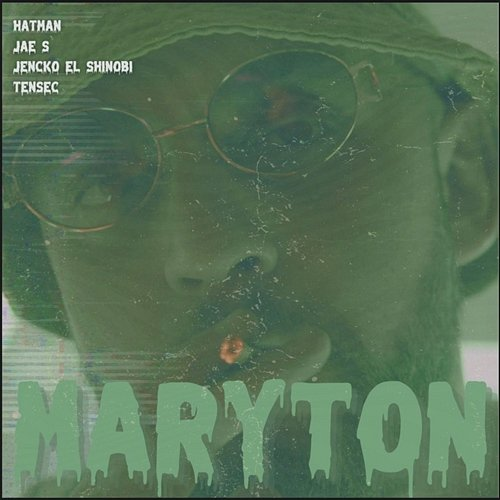 Maryton Jencko el Shinobi & Tensec feat. Jae S, Hatman