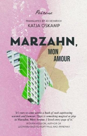 Marzahn, Mon Amour Peirene Press Ltd
