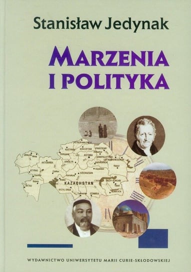 Marzenia i polityka Jedynak Stanisław