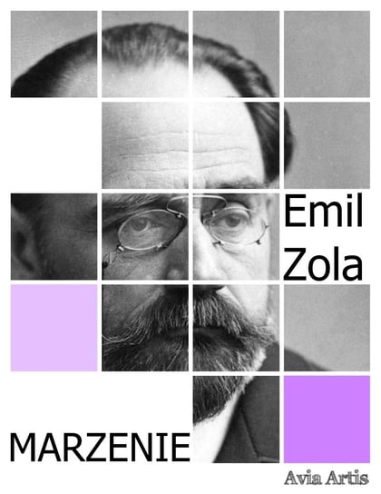 Marzenie Zola Emil