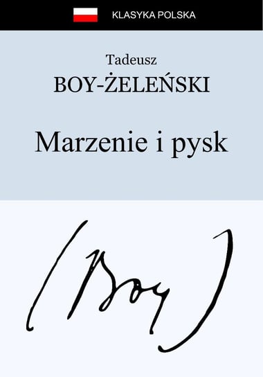 Marzenie i pysk Boy-Żeleński Tadeusz