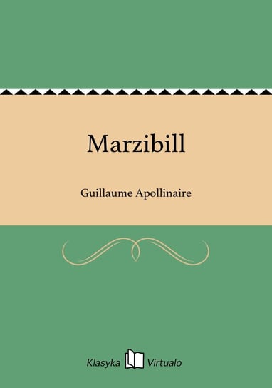 Marzibill Apollinaire Guillaume