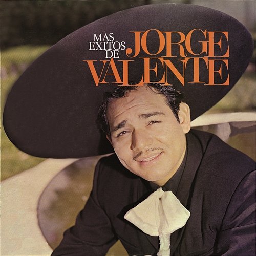 Más Éxitos de Jorge Valente