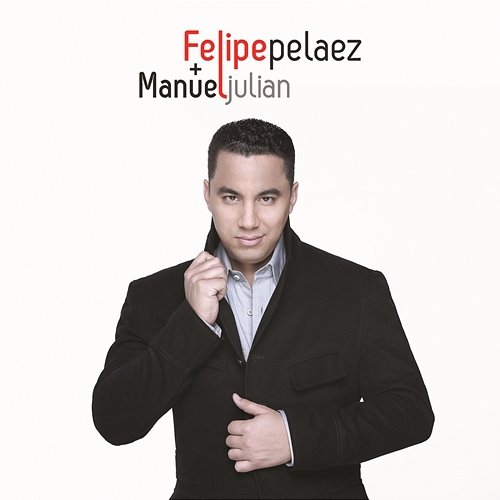 Y Yo Pierdo el Año Felipe Peláez, Manuel Julián