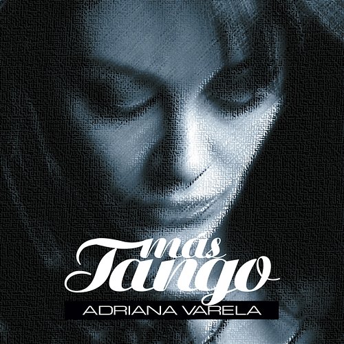 Más Tango Adriana Varela
