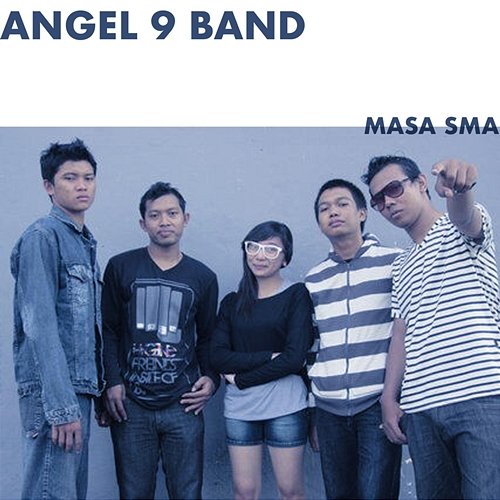 Masa SMA Angel 9 Band