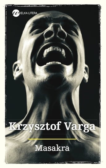 Masakra Varga Krzysztof