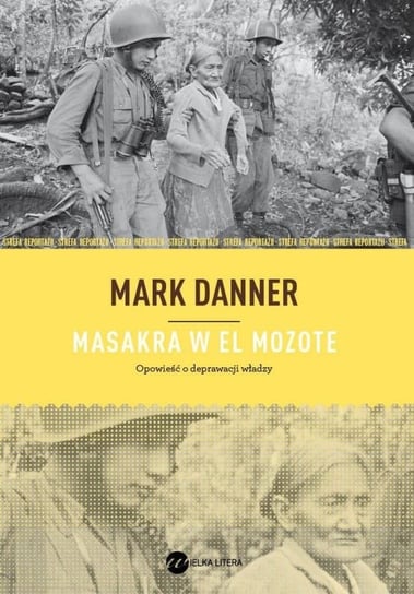 Masakra w El Mozote Danner Mark