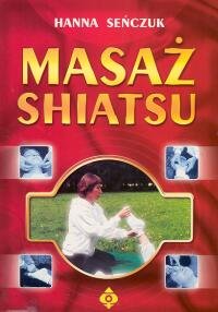 Masaż Shiatsu Seńczuk Hanna