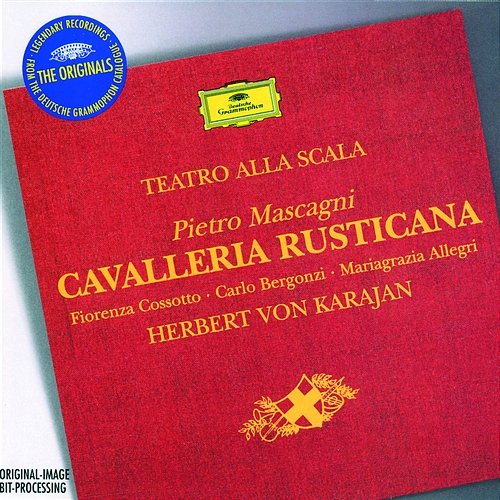 Mascagni: Cavalleria rusticana - Comare Santa Carlo Bergonzi, Gian Giacomo Guelfi, Orchestra del Teatro alla Scala di Milano, Herbert Von Karajan