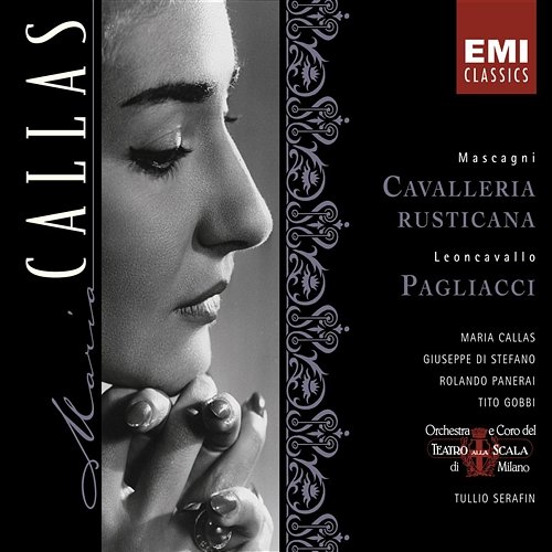 Mascagni: Cavalleria Rusticana - Leoncavallo: Pagliacci Maria Callas