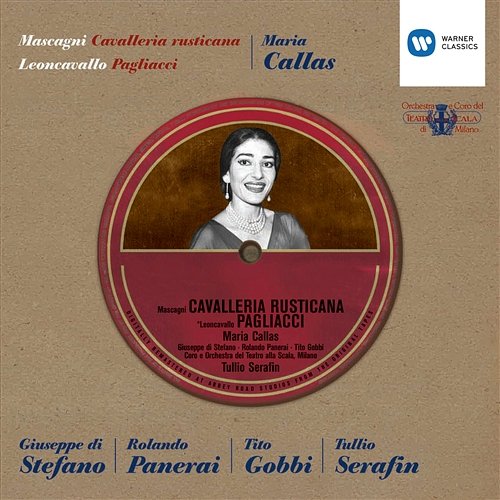 Mascagni : Cavalleria Rusticana & Leoncavallo: Pagliacci Maria Callas, Giuseppe di Stefano, Tullio Serafin