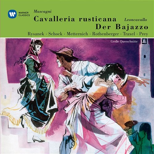 Mascagni/Leoncavallo: Cavalleria & Bajazzo Rudolf Schock