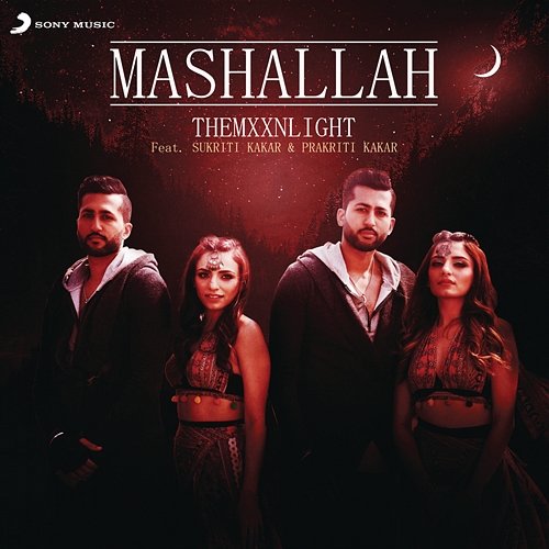 Mashallah THEMXXNLIGHT feat. Sukriti Kakar, Prakriti Kakar