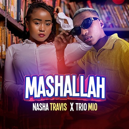 Mashallah Nasha Travis & Trio Mio