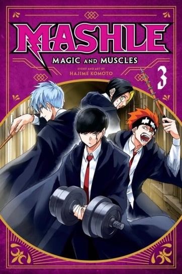 Mashle. Magic and Muscles. Volume 3 Komoto Hajime