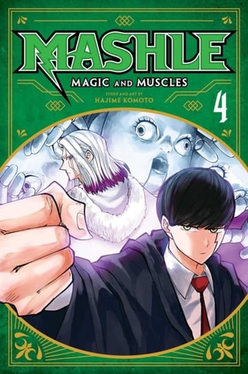 Mashle. Magic and Muscles. Volume 4 Komoto Hajime