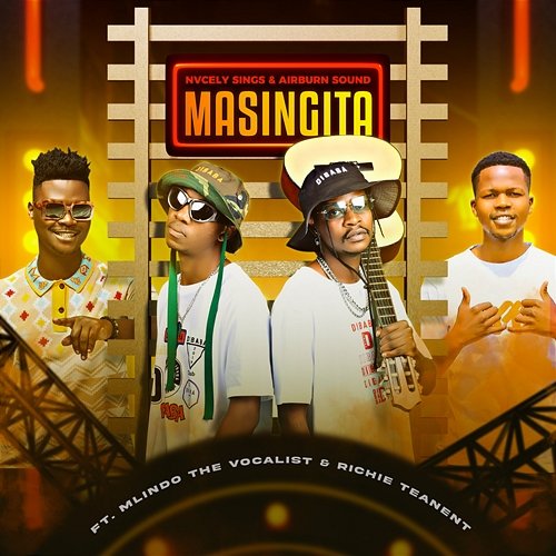 Masingita Nvcely Sings & AirBurn Sounds feat. Mlindo The Vocalist, Richie Teanet